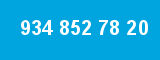 934 852 78 20